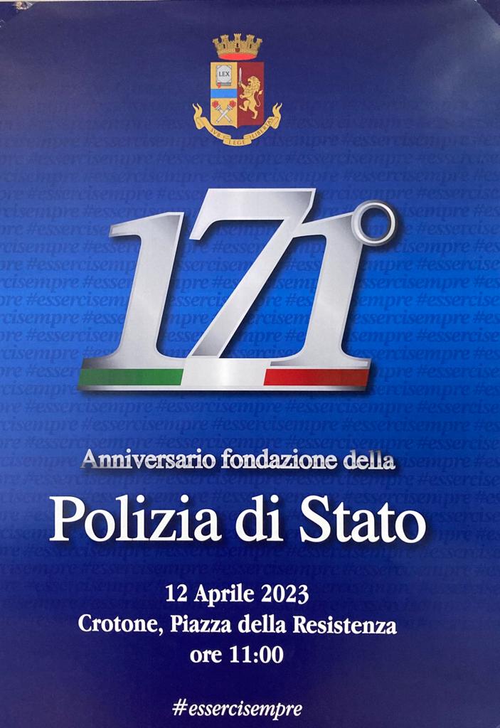 171° Anniversario dalla Fondazione della Polizia di Stato:“Esserci sempre”