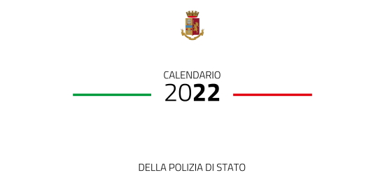 La Polizia di Stato presenta l’edizione 2022 del Calendario