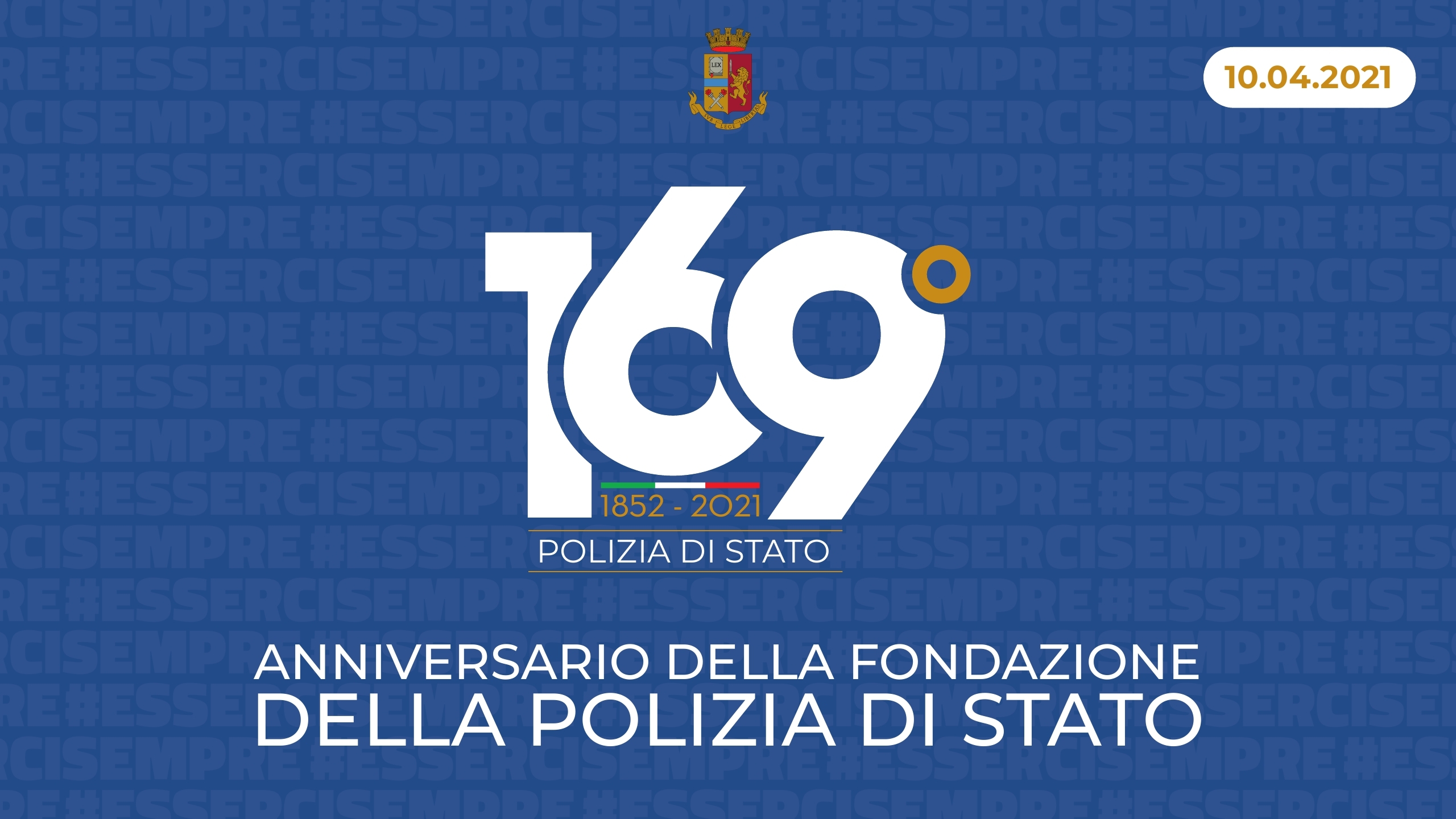 Celebrazioni per il 169° Anniversario della fondazione della Polizia di Stato