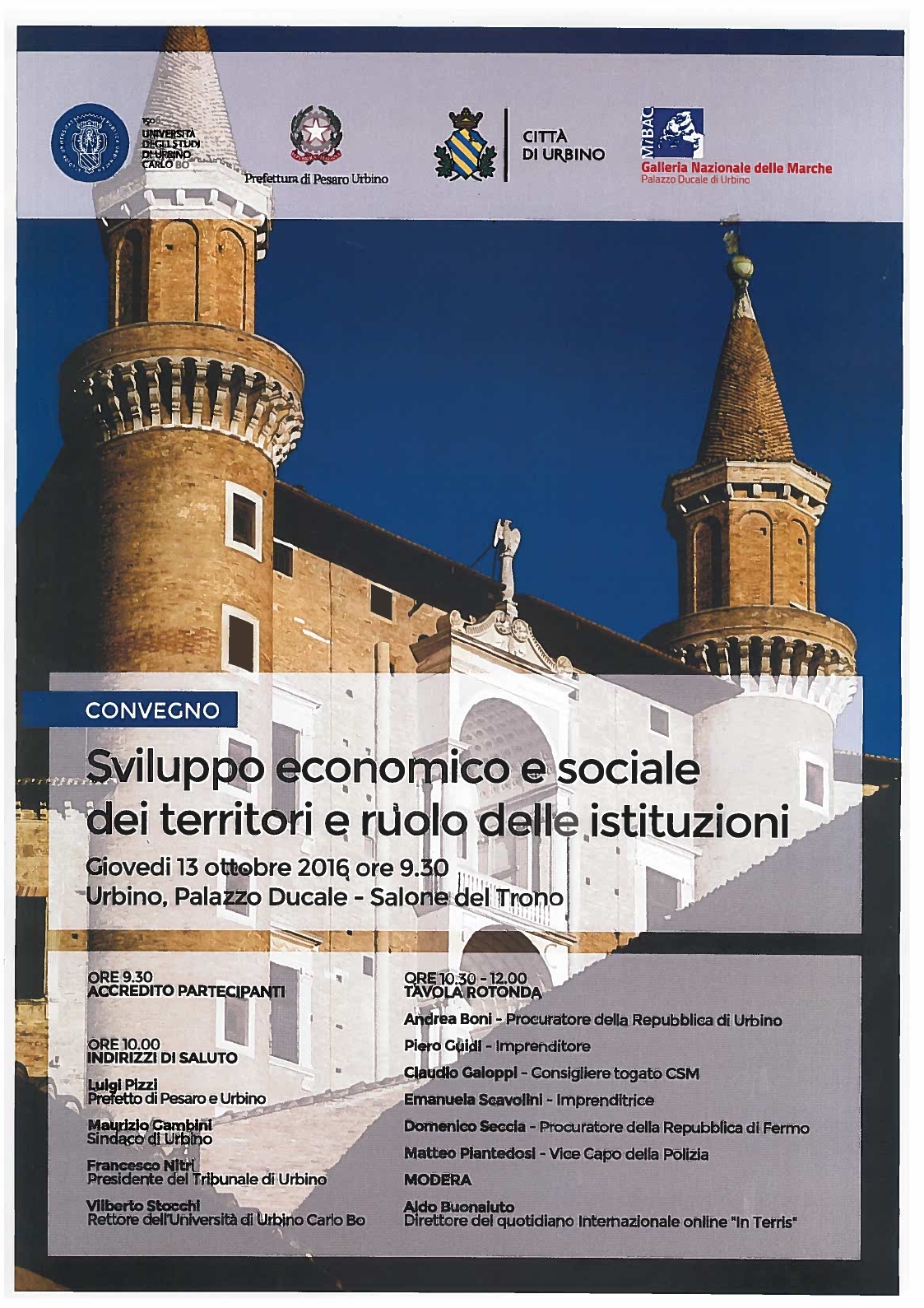 Urbino, 13.10. 2016 - Convegno “Sviluppo economico e sociale dei territori e ruolo delle istituzioni”