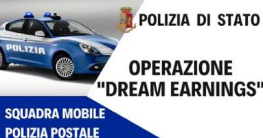 Polizia di Stato: operazione “Dream Earnings”. Falso trading online: truffavano le vittime con promesse di facili guadagni.