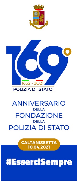 169° Anniversario della fondazione della Polizia: i messaggi Istituzionali del Capo dello Stato, del Ministro dell'Interno e del Capo della Polizia
