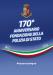Prato 12 aprile 2022. 170° Anniversario fondazione Polizia di Stato