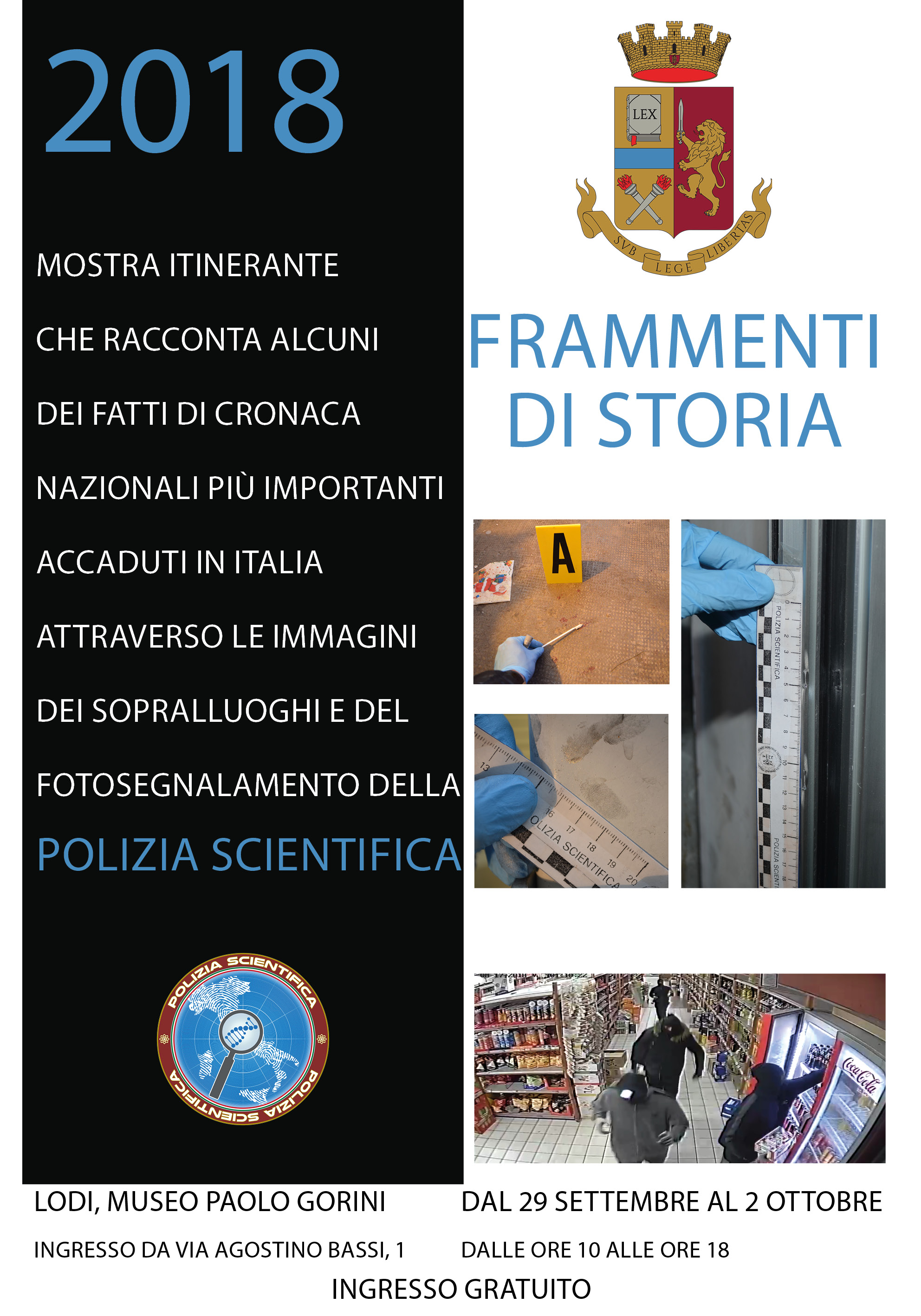 “Frammenti di Storia - l'Italia attraverso le impronte, le immagini e i sopralluoghi della Polizia Scientifica