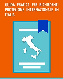Guida pratica per richiedenti protezione internazionale in Italia